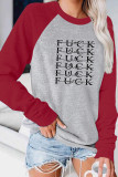 Fuck you fuck them fuck it fuck this fuck that fuck everything Long Sleeve Top