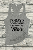 Today's Good Mood Is Sponsored By Tito's Tank Top