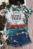 Mama Tried Bleached Graphic Tee