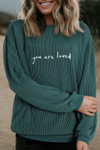 Blackish Green You Are Loved Print Corduroy Sweatshirt