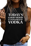 Today's Good Mood Is Sponsored By Vodka Graphic Tank Top