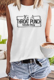 IT'S A THROAT PUNCH KINDA DAY Print Graphic Tank Top
