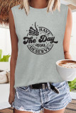 Have the Day You Deserve Tank Top