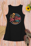 Have the Day You Deserve Print Tank Dress