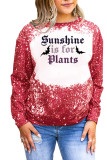 Sunshine is for Plants Long Sleeves Top