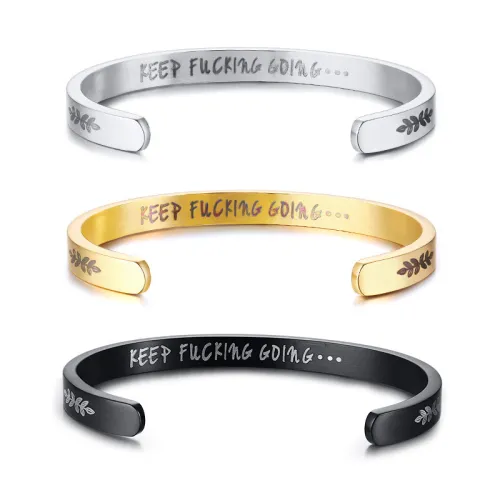 Wholesale Stainless Steel Fashion Hot Inspirational Keep Fucking Going Cuff Bracelets Bangles