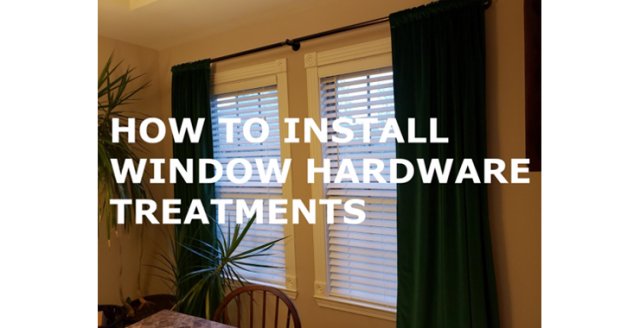 How To Install Window Hardware Treatments Www Chadmadecurtains Com