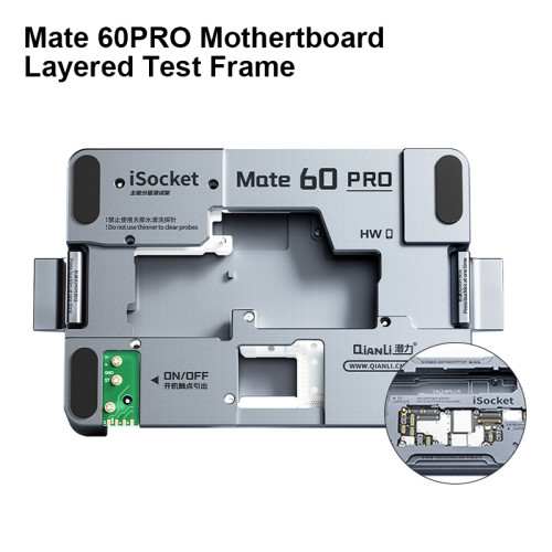 QIANLI iSocket HW Series Motherboard Layered Test Frame for HUAWEI Mate 60 Pro with Independent PIN Board Design