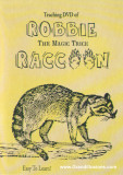 Robbie Raccoon Teaching DVD