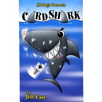* Card Shark by Jeff Case and JB Magic