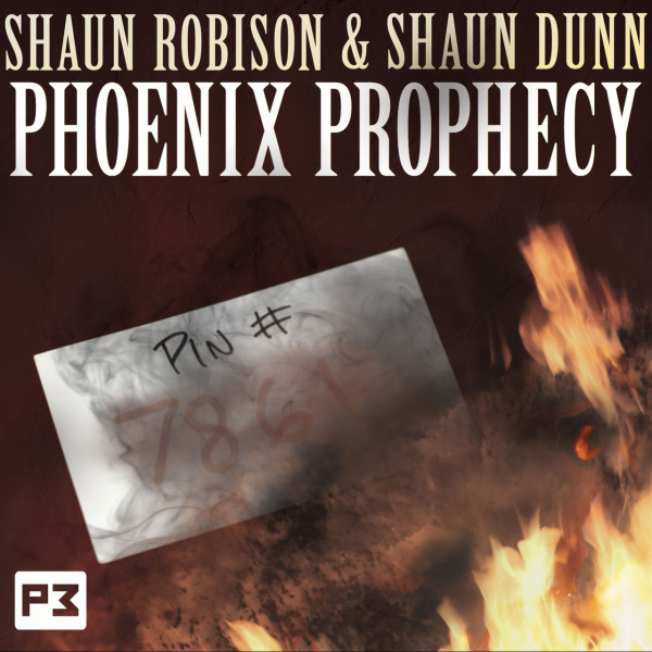 * Phoenix Prophecy by Shaun Robison & Shaun Dunn (DVD + Gimmick)
