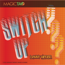 * Switch Up by Danny Weiser and Magic Tao - Trick