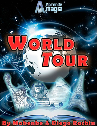 * World Tour by Makenke, Diego Raskin and Aprende Magia