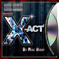 * X-act (Gimmicks and Online Instructions) by Mike Kirby