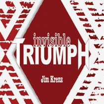 * Invisible Triumph (Gimmicks and Online Instructions) by Jim Krenz