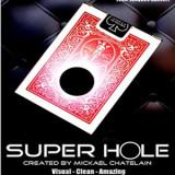 * SUPER HOLE by Mickael Chatelain