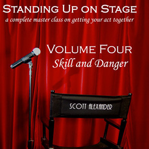 Standing Up on Stage Volume 4 Feats of Skill and Danger (DVD) by Scott Alexander