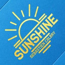 * SUNSHINE (Gimmick and Online Instructions) by Sebastien Calbry