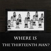 Where is the Thirteenth Man?