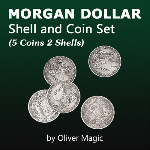 Morgan Dollar Shell and Coin Set (5 Coins + 1 Head Shell + 1 Tail Shell) by Oliver Magic