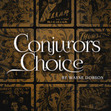 * Conjuror's Choice (Gimmicks and Online Instructions) by Wayne Dobson