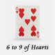 6 to 9 of Hearts