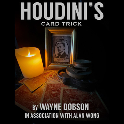 * Houdini's Card Trick by Wayne Dobson and Alan Wong