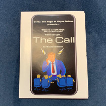 * The Call (Gimmicks and Online Instructions) by Wayne Dobson