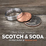 Scotch & Soda (US Half Dollar) by Oliver Magic