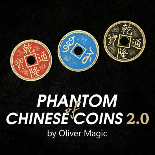 Phantom of Chinese Coins 2.0 by Oliver Magic