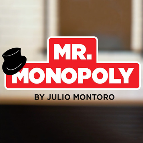 * Mr. Monopoly (Gimmicks and online Instructions) by Julio Montoro