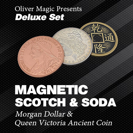 Magnetic Scotch & Soda (Morgan Dollar and Queen Victoria Ancient Coin) by Oliver Magic - Deluxe Set