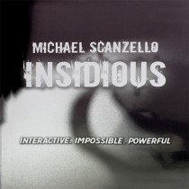 * Insidious by Michael Scanzello