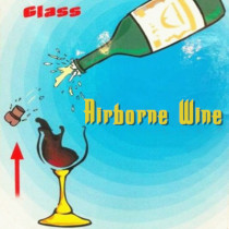 Airborne Wine (Glass & Gimmick)