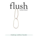 Flush by John Stessel and Vanishing Inc.