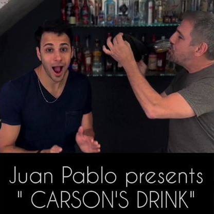 * CARSON'S DRINK (Gimmicks and Online Instructions) by Juan Pablo