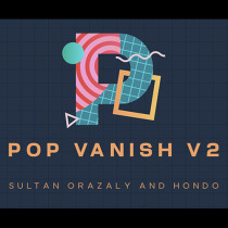 * Pop Vanish 2 (Gimmicks and Online Instruction) by Sultan Orazaly & Hondo