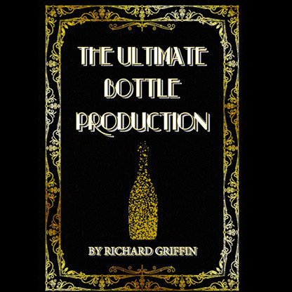 * The Ultimate Bottle Production (Small) by Richard Griffin