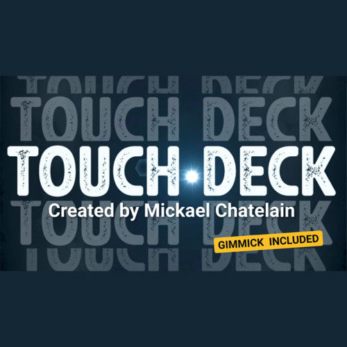 * Touch Deck by Mickael Chatelain