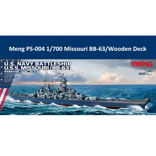 Meng PS-004 1/700 Scale US Navy Battleship BB-63 Missouri Assembly Model Kit/Wooden Deck CY700017