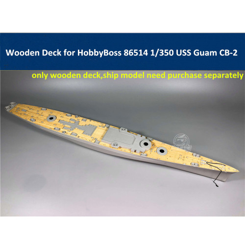 Wooden Deck for HobbyBoss 86514 1/350 Scale USS Guam CB-2 Model CY350038