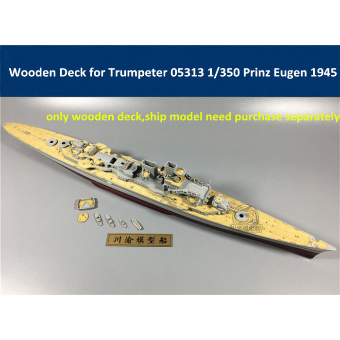 Wooden Deck for Trumpeter 05313 1/350 Scale German Cruiser Prinz Eugen 1945 Model CY350027