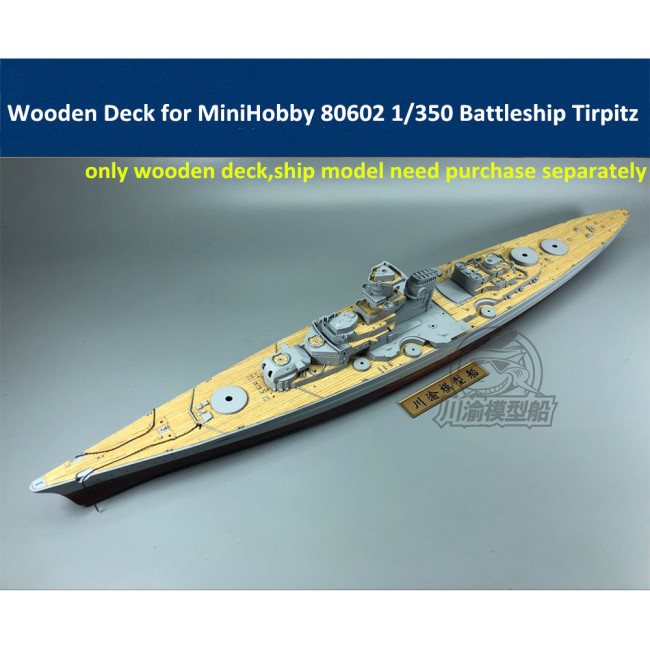 Wooden Deck for MiniHobby 80602 1/350 Scale German Battleship Tirpitz Model CY350052