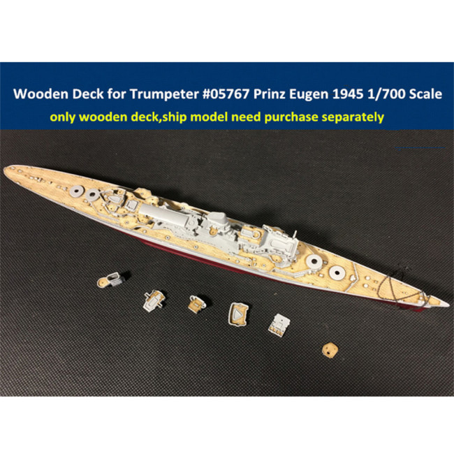 Wooden Deck for Trumpeter 05767 1/700 Scale German Cruiser Prinz Eugen 1945 Model CY700003