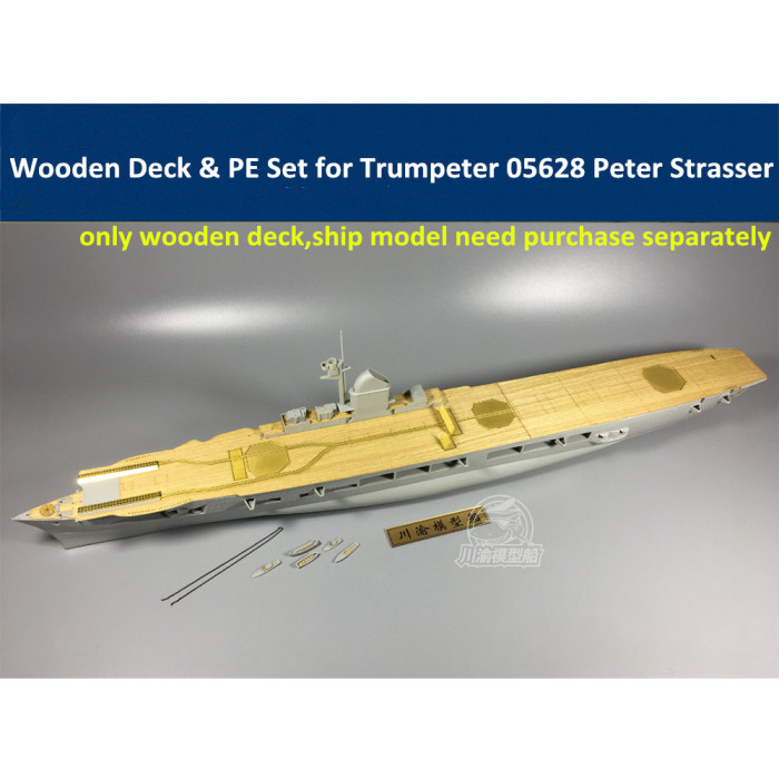 Wooden Deck & PE Set for Trumpeter 05628 1/350 Scale Aircraft Carrier Peter Strasser Model CY350032