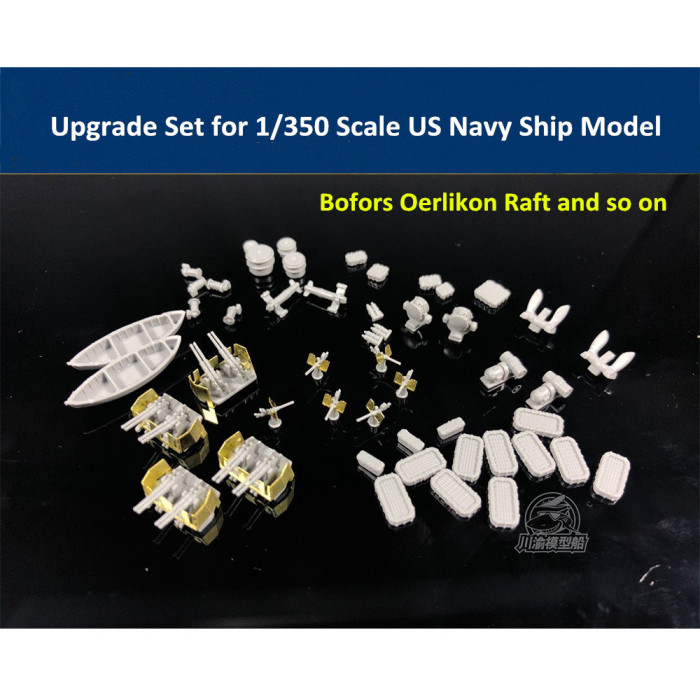 CYE012 Upgrade Set for 1/350 US Navy Ship Model(Bofors Oerlikon Raft Lifeboat Anchor)