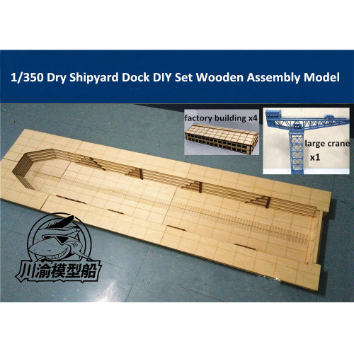 1/350 Scale Dry Shipyard Dock DIY Set Wooden Assembly Model Kit CY706