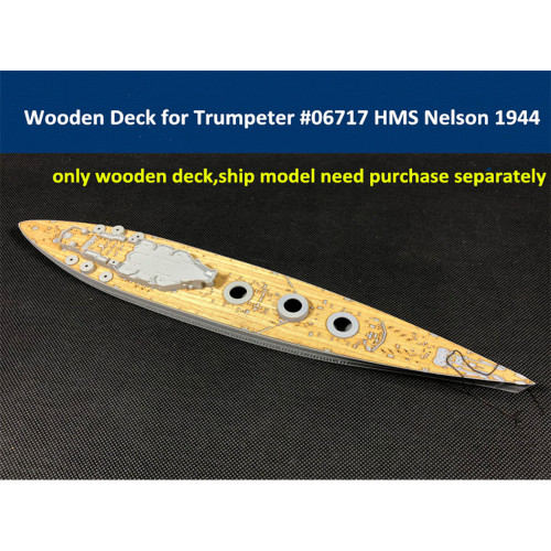 1/700 Scale Wooden Deck for Trumpeter 06717 HMS Nelson 1944 Model CY700030