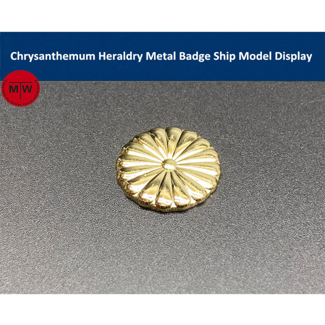 Chrysanthemum Heraldry Metal Badge Japanese Ship Model Display New TMW00063