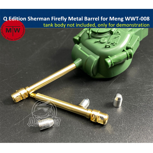 Q Edition Sherman Firefly Metal Barrel Shell Upgrade Kit for Meng WWT-008 British Medium Tank Model CYD015